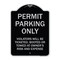 Signmission Permit Parking Violators Ticketed Booted or Towed Owners Risk & Ex Alum, 18" L, 24" H, BS-1824-23315 A-DES-BS-1824-23315 - alternate 1